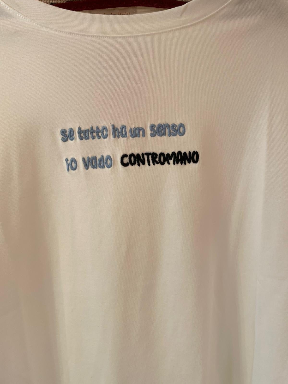 T-shirt Se tutto ha un senso io vado contromano - Carlo Deni