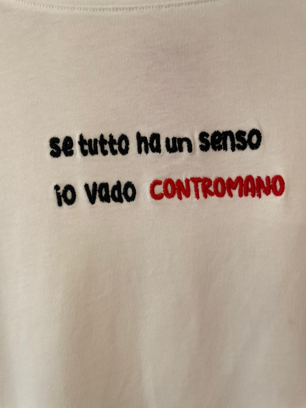 T-shirt Se tutto ha un senso io vado contromano - Carlo Deni