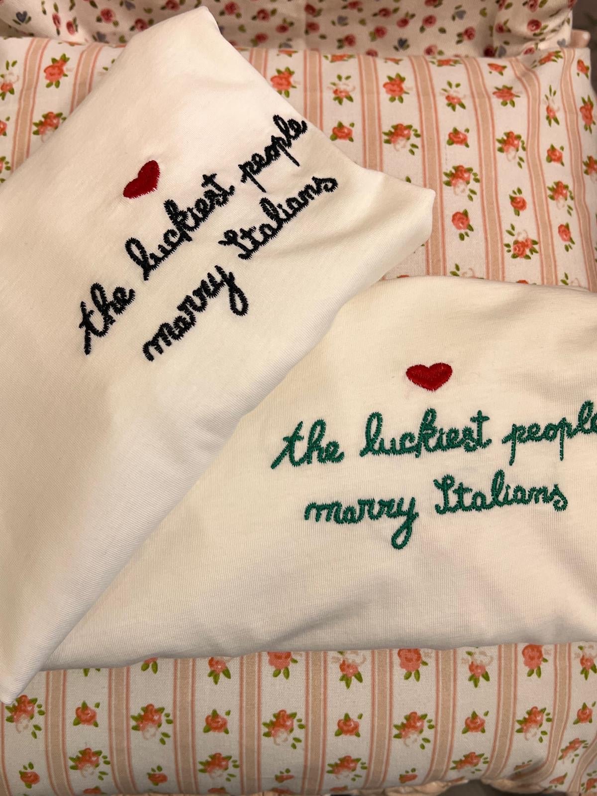 T-shirt The luckiest people marry italians - Carlo Deni